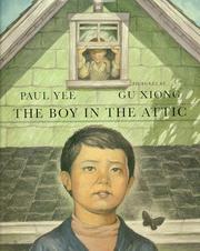 Cover of: The boy in the attic by Paul Yee