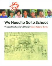 Cover of: We Need to Go to School: Voices from the Rugmark Children