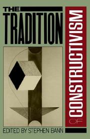 Cover of: The Tradition of constructivism by edited and with an introduction by Stephen Bann.