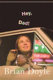 Cover of: Hey, Dad! by Brian Doyle