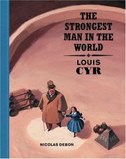 Cover of: The Strongest Man in the World by Nicolas Debon