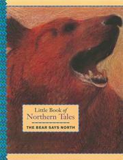 Cover of: Little Book of Northern Tales: The Bear Says North