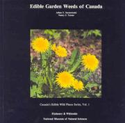 Cover of: Edible Garden Weeds of Canada (Canada's Edible Wild Plants) by Adam F. Szczawinski, Nancy J. Turner