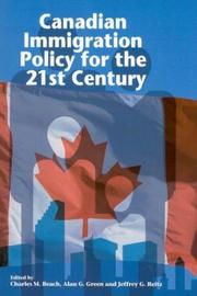 Canadian immigration policy for the 21st century by Jeffrey G Reitz