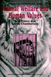 Cover of: Animal Welfare and Human Values by Rod Preece, Lorna Chamberlain