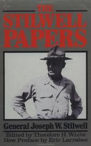 The Stilwell papers by Joseph Warren Stilwell