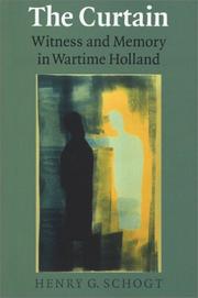 Cover of: Curtain, The: Witness and Memory in Wartime Holland (LW)