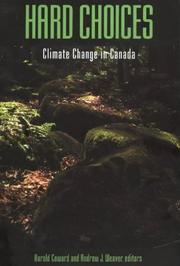 Cover of: Hard Choices: Climate Change in Canada