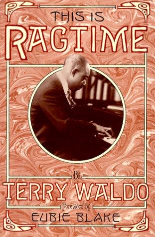 This is ragtime by Terry Waldo