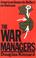 Cover of: The war managers