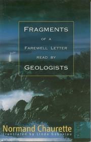 Cover of: Fragments of a farewell letter read by geologists by Normand Chaurette