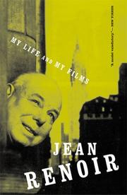 Cover of: My life and my films by Renoir, Jean
