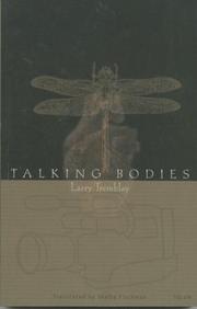Cover of: Talking bodies by Larry Tremblay