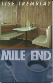 Cover of: Mile End by Lise Tremblay