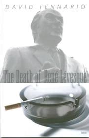 Cover of: The Death of Rene Levesque by David Fennario