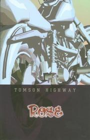 Cover of: Rose by Tomson Highway