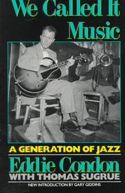 Cover of: We called it music: a generation of jazz