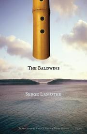 Cover of: The Baldwins by Serge Lamothe