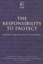 Cover of: The responsibility to protect by International Commission on Intervention and State Sovereignty.