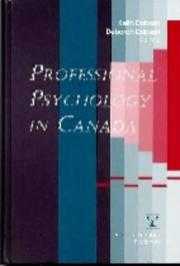 Cover of: Professional psychology in Canada by Keith S. Dobson & Deborah J.G. Dobson, editors.