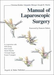 Manual of laparoscopic surgery by Christian Klaiber