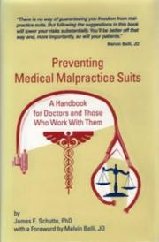 Cover of: Preventing Medical Malpractice Suits: A Handbook for Doctors and Those Who Work With Them