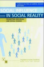 Cover of: Social influence in social reality: promoting individual and social change