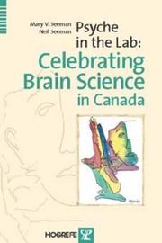 Cover of: Psyche in the Lab: Celectrating Brain Science in Canada