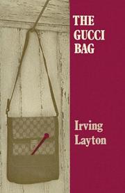 Cover of: The Gucci bag by Irving Layton