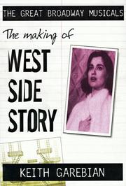 Cover of: The Making of West Side Story (The Great Broadway Musicals)