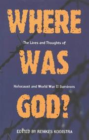 Cover of: Where was God?: lives and thoughts of Holocaust and World War II survivors