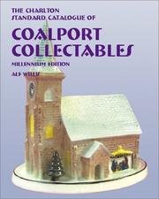 Coalport Collectables (1st Edition) - The Charlton Standard Catalogue by Alf Willis