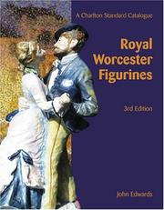 Cover of: The Charlton Standard Catalogue of Royal Worcester Figurines (3rd Edition)