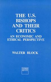 Cover of: The U.S. bishops and their critics: an economic and ethical perspective