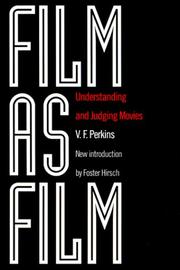 Cover of: Film as film: understanding and judging movies