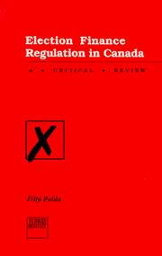 Cover of: Election finance regulation in Canada by K. Filip Palda
