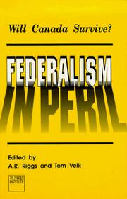 Cover of: Federalism in peril: national unity, individualism, free markets, and the emerging global economy