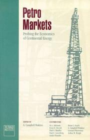 Cover of: Petro markets by edited by G. Campbell Watkins ; contributors, M.A. Adelman ... [et al.].