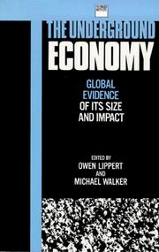 Cover of: The underground economy: global evidence of its size and impact