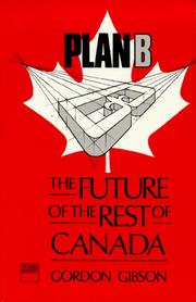 Cover of: Plan B: The future of the rest of Canada