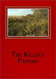 Cover of: The Kelsey papers by Henry Kelsey
