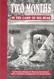 Two months in the camp of Big Bear by Gowanlock, Theresa