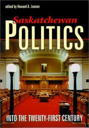 Cover of: Saskatchewan politics: into the twenty-first century