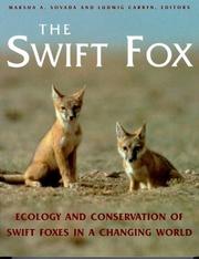 Cover of: The swift fox by edited by Marsha A. Sovada, Ludwig Carbyn.
