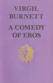 Cover of: A comedy of eros by Virgil Burnett
