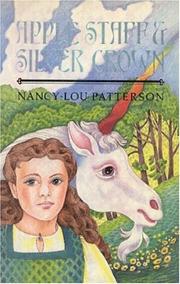 Cover of: Apple staff and silver crown by Nancy-Lou Patterson