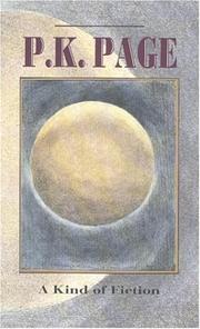 Cover of: kind of fiction | P. K. Page