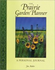 Cover of: The Prairie Garden Planner: A Personal Journal (Prairie Garden Books)