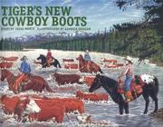 Tiger's New Cowboy Boots (Northern Lights Books for Children) by Irene Morck