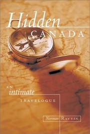 Cover of: Hidden Canada: An Intimate Travelogue (Non Fiction)
